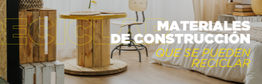  Materiales de construcción que se pueden reciclar